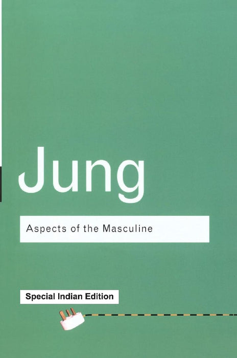 Aspects Of The Masculine by Carl Gustav Jung