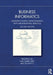 Business Informatics: Navigating Digital Transformation with Organisational Semiotics by Kecheng Liu