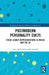 Postmodern Personality Cults: Trump, Putin, and the Co-Creation of Charismatic Authority in the Digital Age by Anne-Mette Holmgård Sundahl