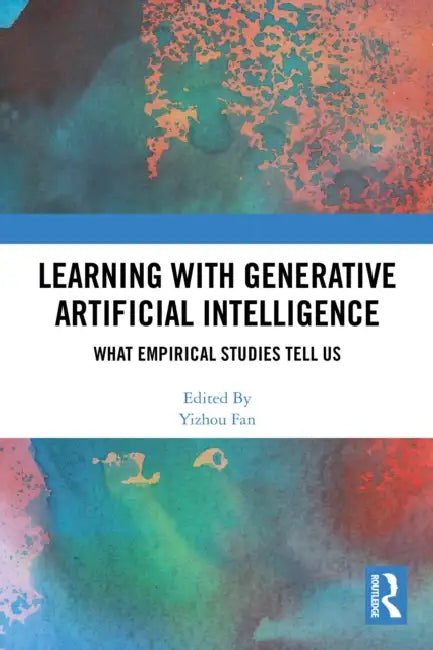 Learning with Generative Artificial Intelligence: What Empirical Studies Tell Us by Yizhou Fan