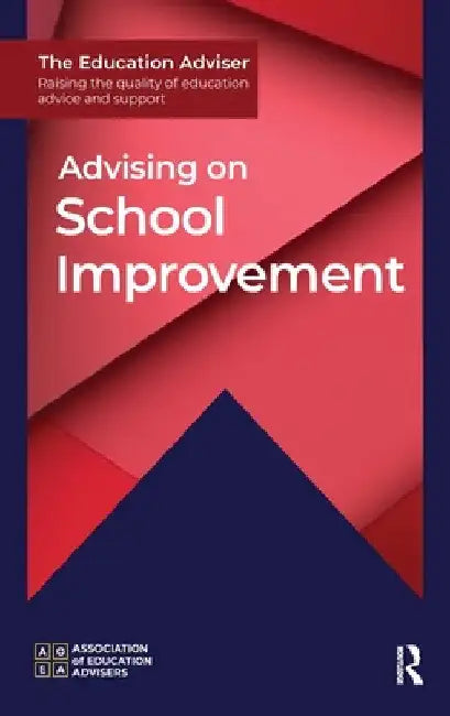 Advising on School Improvement by Association of Education Advisers