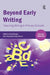 Beyond Early Writing: Teaching Writing in Primary Schools by David Waugh