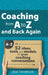 Coaching from A to Z and back again: 52 Ideas, tools and models for great coaching conversations by Bob Thomson