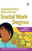 Communication Skills for Your Social Work Degree by Jane Bottomley