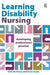 Learning Disability Nursing: Developing Professional Practice by Ruth Northway
