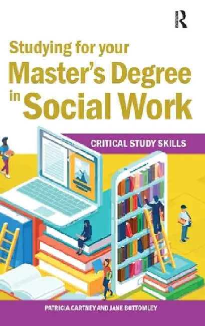 Studying for Your Master's Degree in Social Work by Jane Bottomley