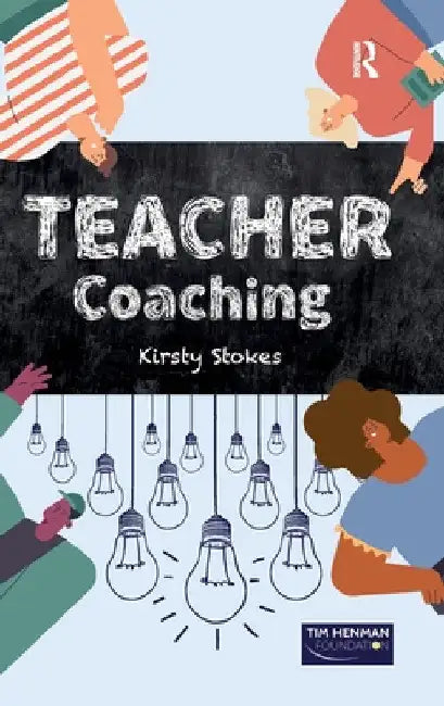 TEACHER Coaching by Kirsty Stokes