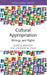 Cultural Appropriation by Aurélia Bardon