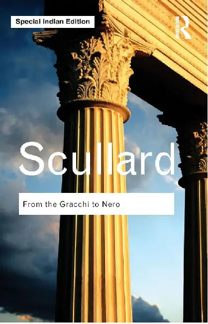 From the Gracchi to Nero by H.H. Scullard