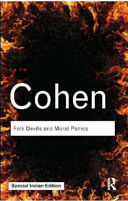 Folk Devils and Moral Panics by Stanley Cohen