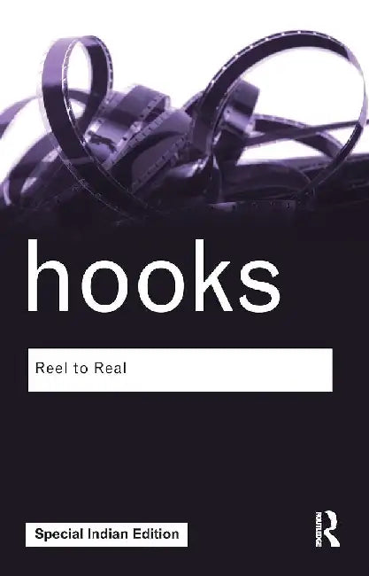 Reel to Real by Bell Hooks