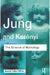 The Science of Mythology by C.G. Jung, C. Kerenyi