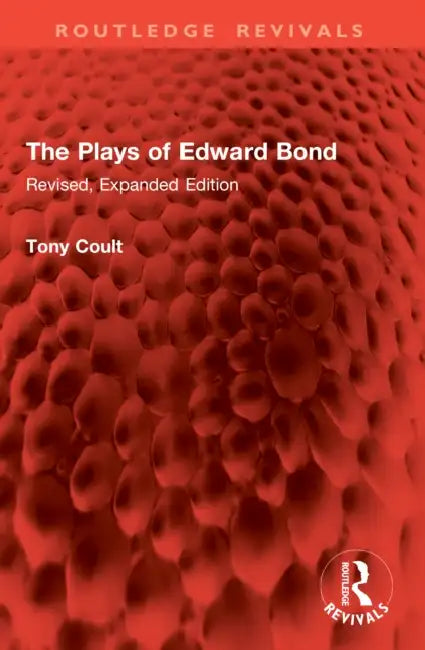 The Plays of Edward Bond by Tony Coult