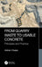 From Quarry Waste to Usable Concrete by Adrian Chajec
