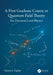 A First Graduate Course In Quantum Field Theory: For Doctoral Level Physics by Travis S. Taylor