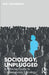 Sociology, Unplugged: A Concise Guide to Contemporary Sociology by Phil Zuckerman