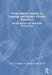 Project-Based Learning in Language and Content Teacher Education: Interdisciplinary and Multimodal Perspectives by Gulbahar H. Beckett, Hye K. Pae