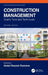 Construction Management: Quality Tools and Techniques by Abdul Razzak Rumane