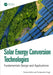 Solar Energy Conversion Technologies by Pankaj Kalita