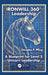 IRONWILL 360° Leadership: A Blueprint for Level 5 Unicorn Leadership by Douglas P. Pflug