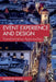 Event Experience and Design: Transformative Approaches by Krzysztof Celuch