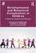 Developmental and Behavioral Complexities in Children: A Guide for Students and Clinicians by Jo-Ann Blaymore Bier