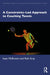 A Constraints-Led Approach to Coaching Tennis by Isaac McBroom, Rob Gray
