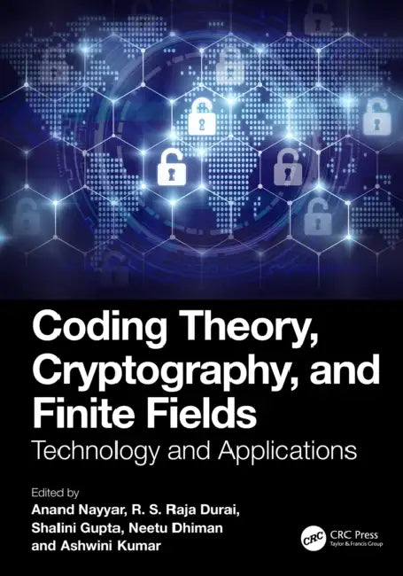 Coding Theory, Cryptography, and Finite Fields by Anand Nayyar