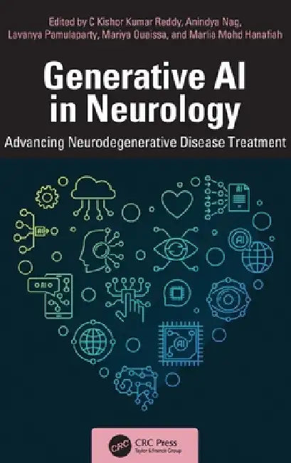 Generative AI in Neurology: Advancing Neurodegenerative Disease Treatment by C. Kishor Kumar Reddy