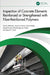 Inspection of Concrete Elements Reinforced or Strengthened with Fiber-Reinforced Polymers by Armin Mehrabi