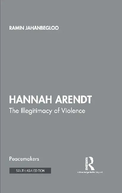 Hannah Arendt by Ramin Jahanbegloo