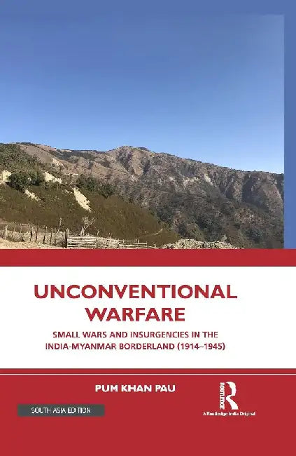 Unconventional Warfare by Pum Khan Pau