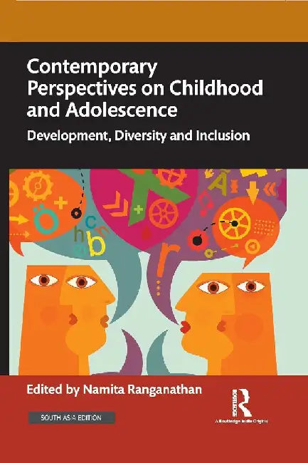 Contemporary Perspectives on Childhood and Adolescence by Namita Ranganathan