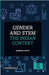 Gender and STEM by Namrata Gupta