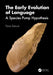 The Early Evolution of Language: A Species Pump Hypothesis by Pierre Bancel