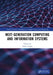 Next-Generation Computing and Information Systems by Ankur Gupta