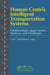Human Centric Intelligent Transportation Systems: Fundamentals, Applications, Analysis, and Challenges by Amit Kumar Tyagi