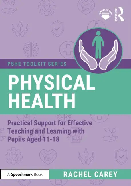 Physical Health by Rachel Carey