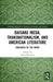 Daisaku Ikeda, Transnationalism, and American Literature: Dialogues of the Heart by Anita Patterson