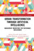 Urban Transformation through Artificial Intelligence: Management Innovations for Sustainable Development by Justyna Żywiolek, Joanna Ejdys, Radoslaw Wolniak