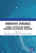Innovative Synergies: Business, Agriculture, Technology and Resource Management for Sustainable Development by Prajna Pani