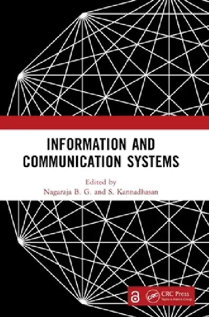 Information and Communication Systems by Nagaraja B. G., S. Kannadhasan