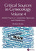 Critical Sources in Gynecology, Volume 4: ASRM Practice Committee Opinions and Guidelines by Rhythm Bhalla