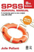 SPSS Survival Manual: A Step-By-Step Guide to Data Analysis Using IBM SPSS by Julie Pallant