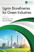 Lignin Biorefineries for Green Industries by Dolly Kumari