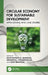 Circular Economy for Sustainable Development: Applications and Case Studies by Konstantinos G. Aravossis, Grigorios L. Kyriakopoulos, Eleni Strantzali