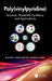 Poly(vinylpyridine): Structure, Properties, Synthesis, and Applications by Kaveh Parvanak Boroujeni