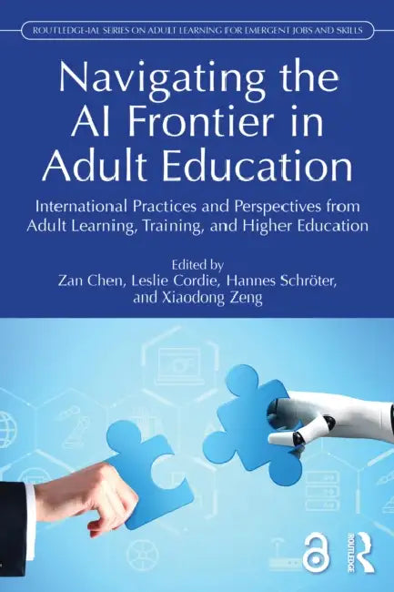 Navigating the AI Frontier in Adult Education by Zan Chen