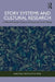 Story Systems and Cultural Research: A Mixed-Methods Guide to Forecasting Social Change by Marie Lena Tupot, Tim Stock