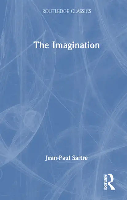 The Imagination by Jean-Paul Sartre